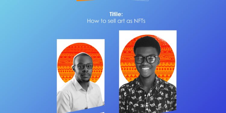 The Hub: How To Sell Art as NFTs